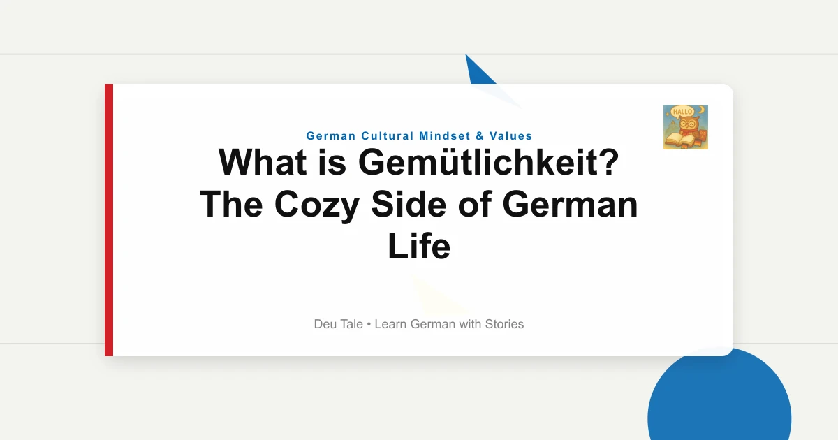 What is Gemütlichkeit? The Cozy Side of German Life