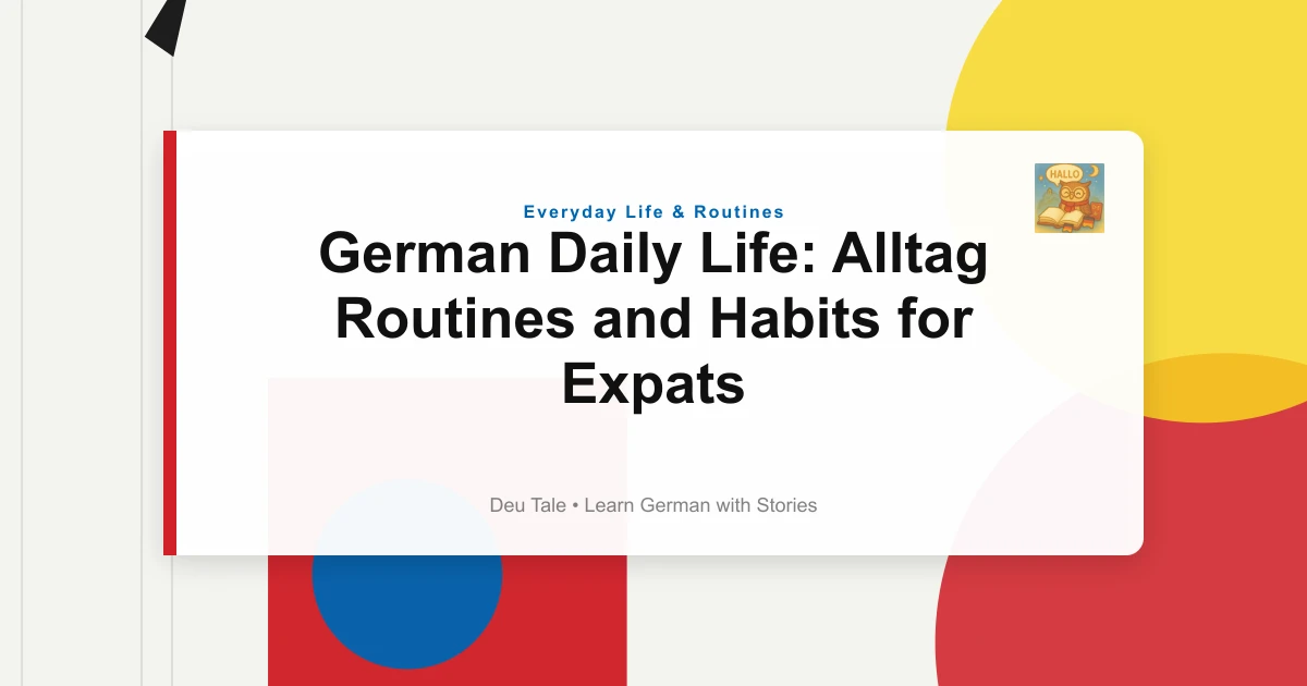 Featured image for German Daily Life: Alltag Routines and Habits for Expats