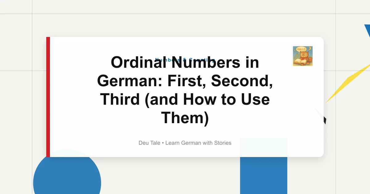 Ordinal Numbers in German: First, Second, Third (and How to Use Them)
