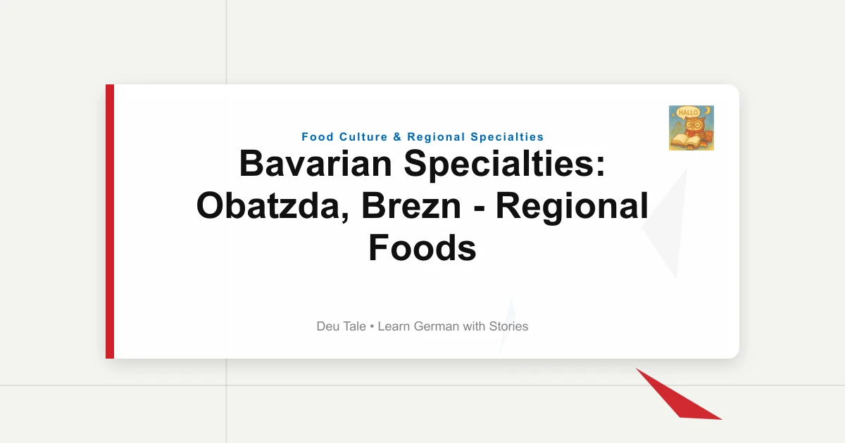 Bavarian Specialties: Obatzda, Brezn - Regional Foods