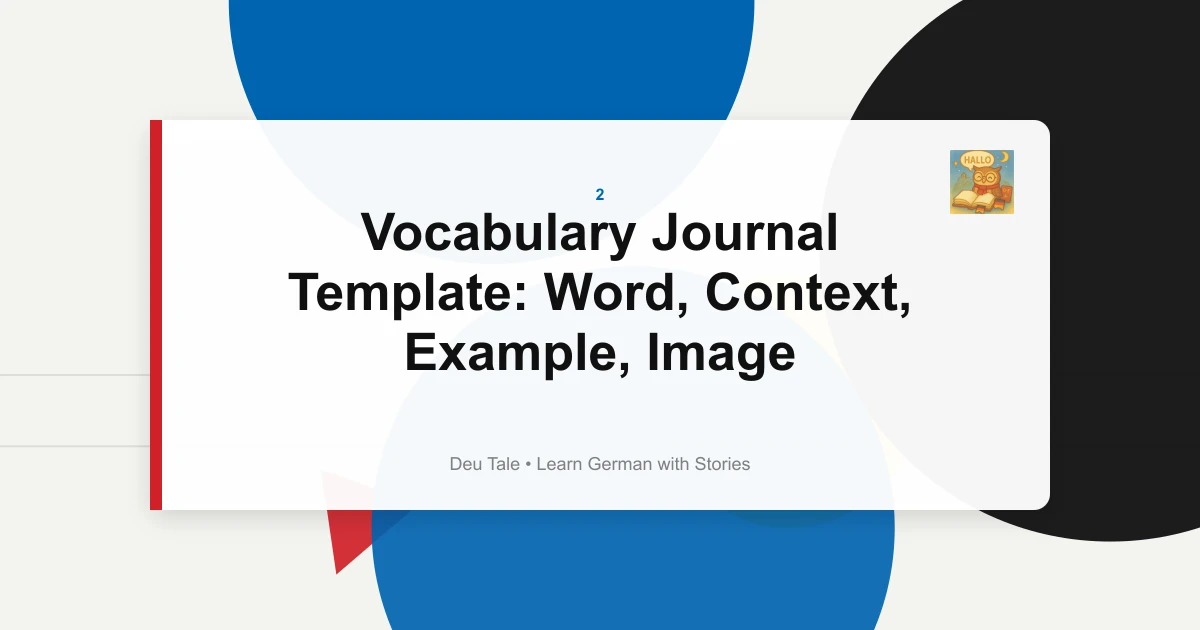 Vocabulary Journal Template: Word, Context, Example, Image