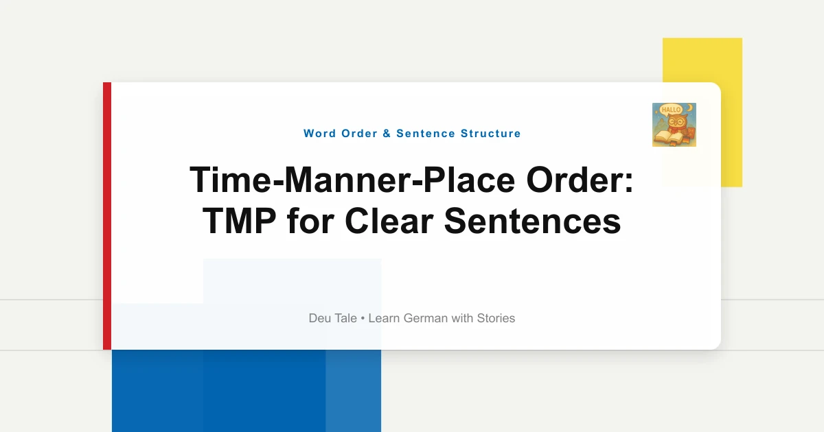 Time-Manner-Place Order: TMP for Clear Sentences
