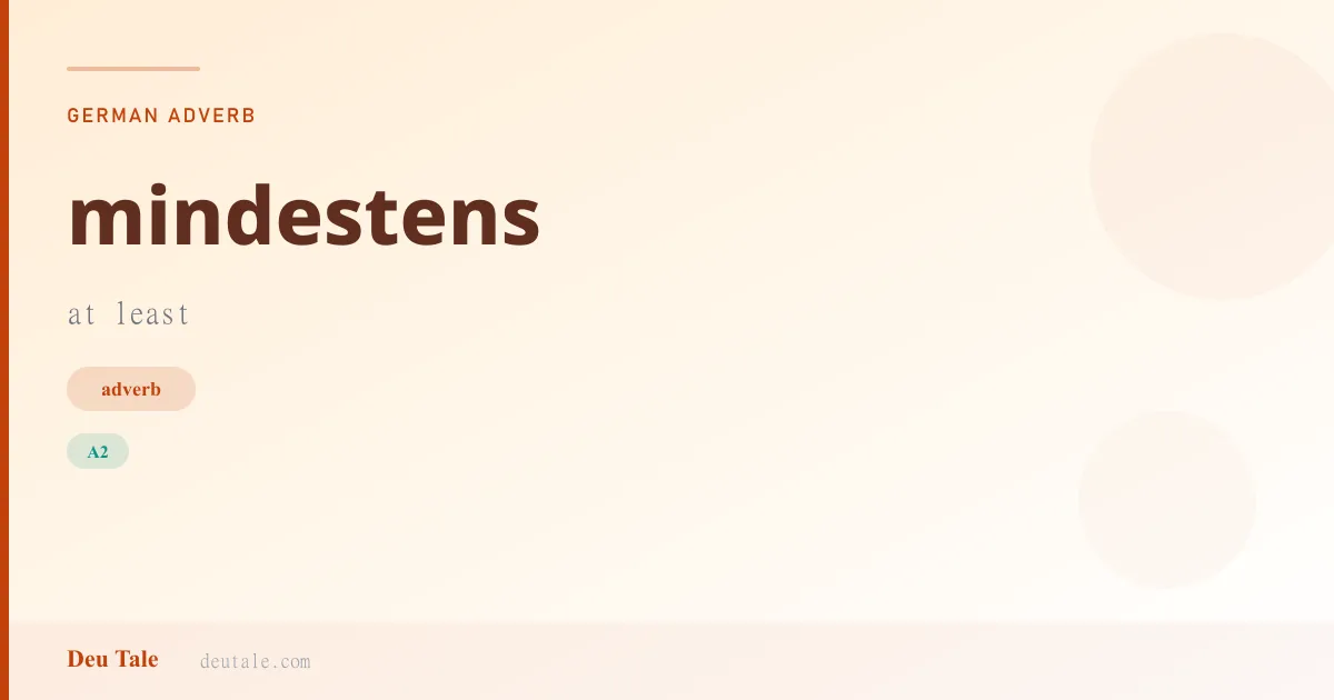 mindestens — German adverb meaning at least (A2)