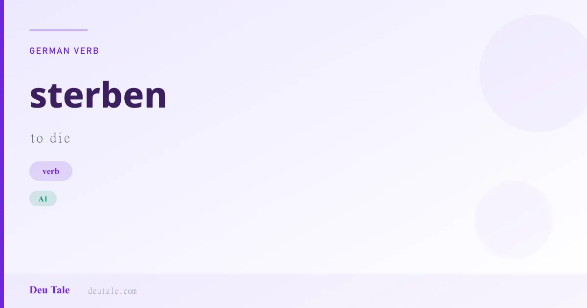 sterben — German verb meaning to die (A1)