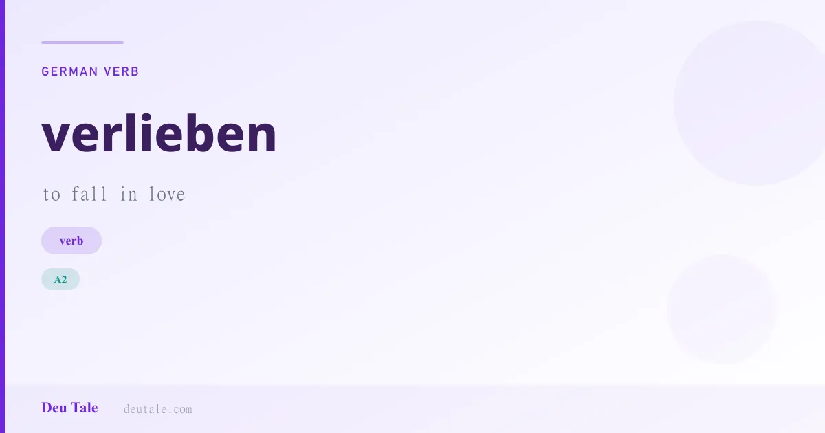 verlieben — German verb meaning to fall in love (A2)