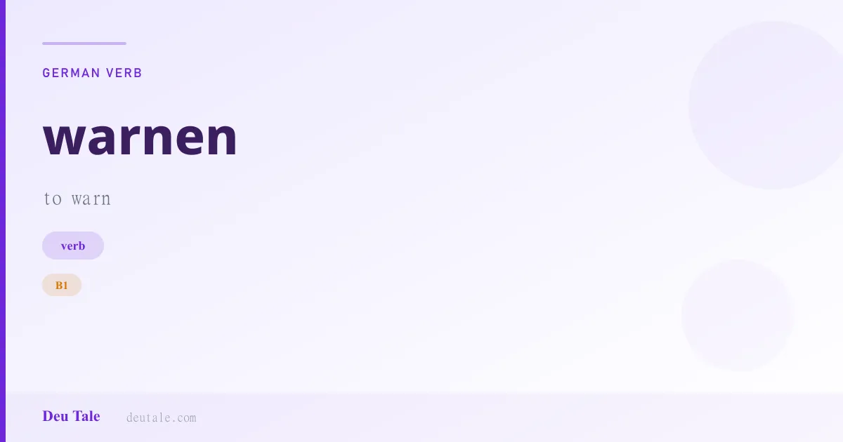 warnen — German verb meaning to warn (B1)